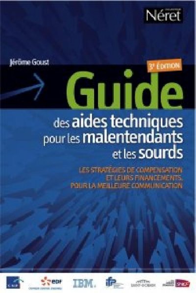 3° édition du Guide des aides techniques pour les malentendants et les sourds 