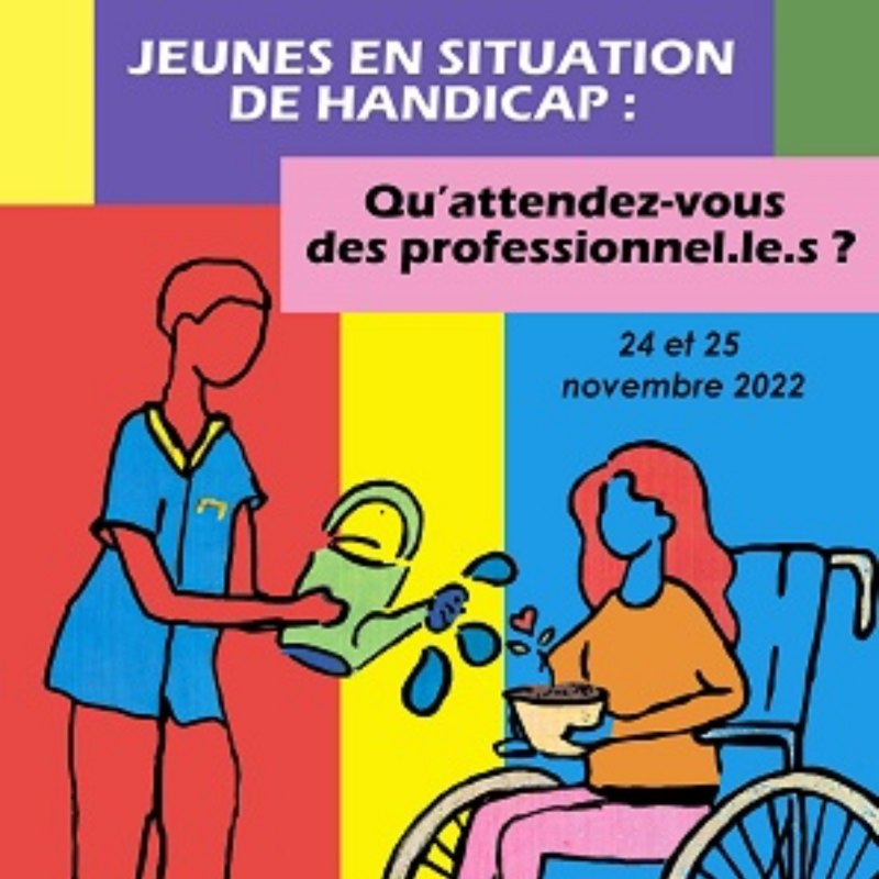 Jeunes en situation de handicap : Qu’attendez-vous des professionnel.le.s ?