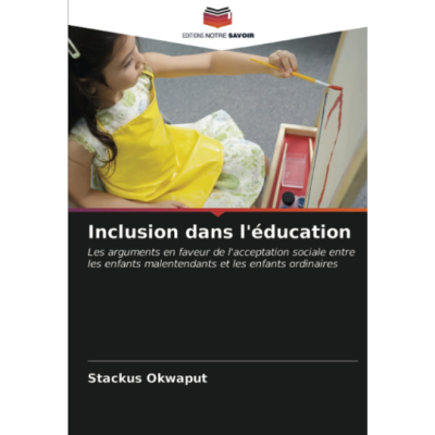 Inclusion dans l'éducation: Les arguments en faveur de l'acceptation sociale entre les enfants malentendants et les enfants ordinaires