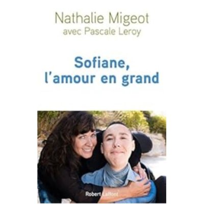 Sofiane, l'amour en grand de Nathalie Migeot