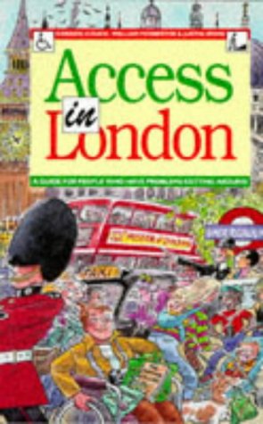 Access in London: A Guide for People Who Have Problems Getting Around