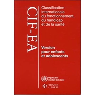 Classification internationale du fonctionnement, du handicap et de la santé : version pour enfants e