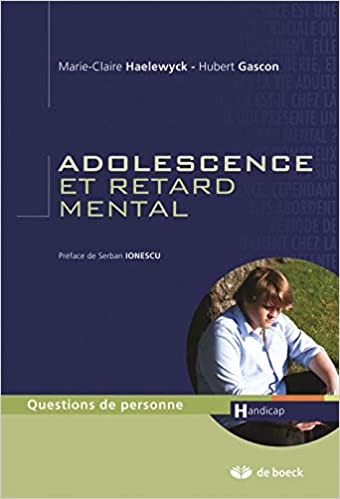 Adolescence et Retard Mental