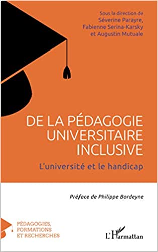 De la pédagogie universitaire inclusive: L'université et le handicap