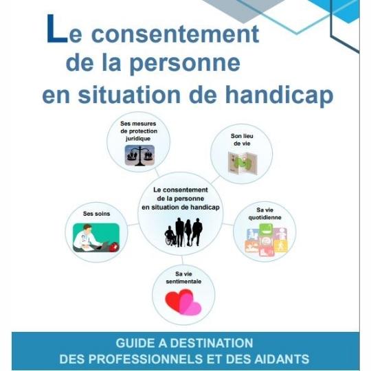 Guide : Le consentement de la personne en situation de handicap