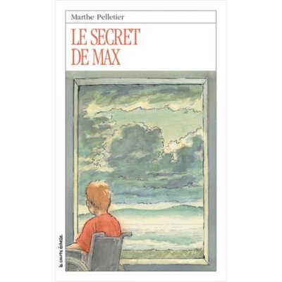 Le secret de Max Par Marthe Pelletier