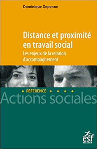 Distance et proximité en travail social