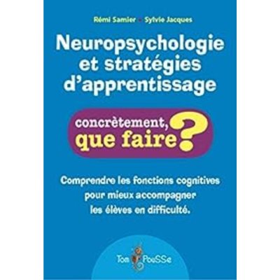 Neuropsychologie et stratégies d'apprentissage de Sylvie Jacques