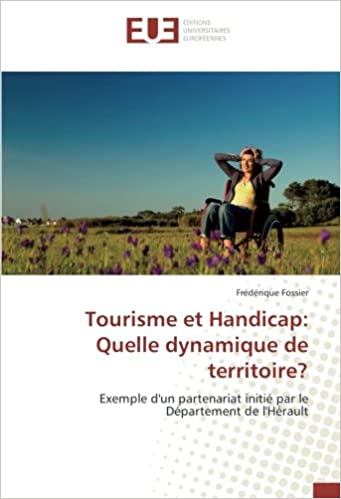 Tourisme et Handicap: Quelle dynamique de territoire?