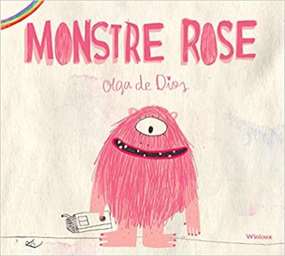 &quot;Monstre rose&quot; de Olga De Dios