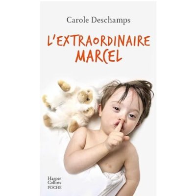 L'extraordinaire Marcel de Carole Deschamps