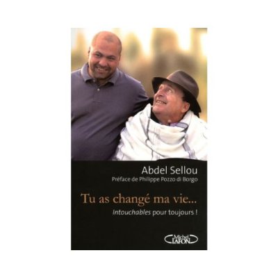 Tu as changé ma vie... de Abdel Sellou