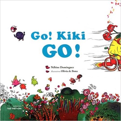 &quot;Go ! Kiki Go !&quot; de Nébine Dominguez