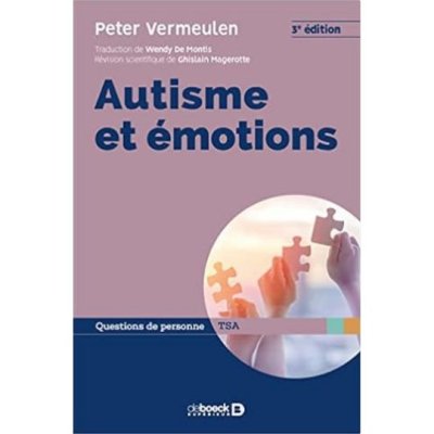 Autisme et émotions 3ème Édition de Peter Vermeulen
