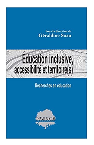 Éducation inclusive, accessibilité et territoire(s) de Géraldine Suau
