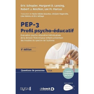 PEP-3 : Profil psycho-éducatif de Eric Schopler, Margaret D Lansing, Margaret D. Lansing, Robert J.