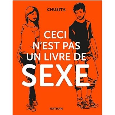 Ceci n'est pas un livre de sexe - Guide de sexualité de Chusita
