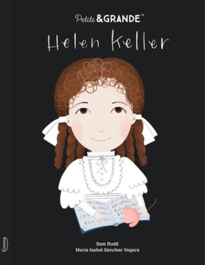 Helen Keller (Collection Petite & Grande)