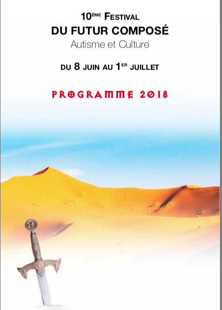 10ème Festival du futur compose  « Autisme et Culture », Du 8 juin au 1er Juillet 2018