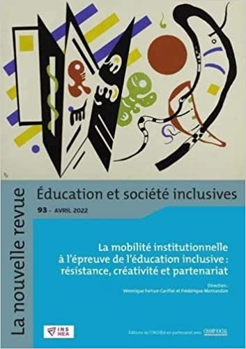 NR-ESI n°93 : la mobilité institutionnelle à l'épreuve de l'éducation inclusive : résistance, créati
