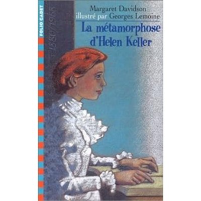 La métamorphose d'Helen Keller