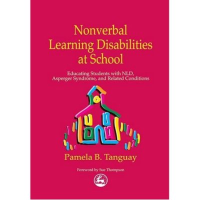 Nonverbal Learning Disabilities at School de Pamela Tanguay