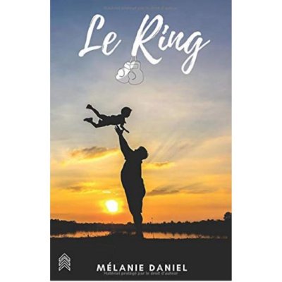 Le Ring de Mélanie Daniel