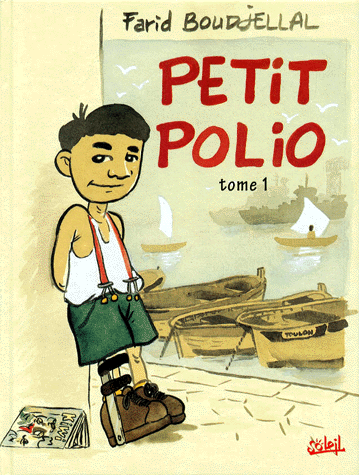 Petit Polio, tome 1 : Entre chichi-fregi et Méditerranée, sur fond d'Algérie en guerre