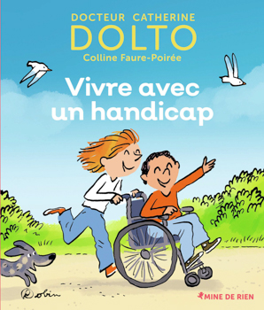 Vivre avec un handicap, un livre utile et coloré pour les enfants