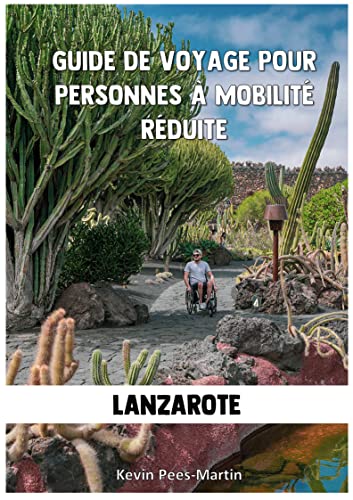 Guide de voyage de Lanzarote pour personnes à mobilité réduite