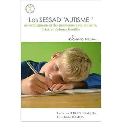 Les SESSAD autisme de Catherine Treese-Daquin et Ovidio Ramos