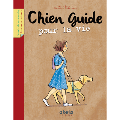Chien Guide pour la vie