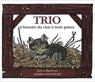 &quot;Trio - L'histoire du chat à trois pattes&quot; de Andrea Wisnewski